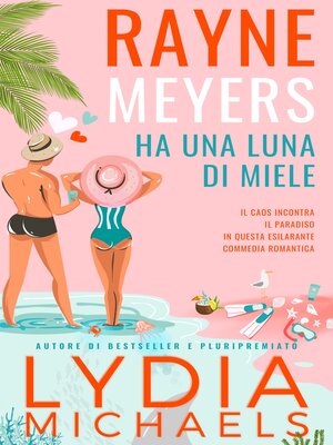 cover image of Rayne Meyers Ha Una Luna di Miele